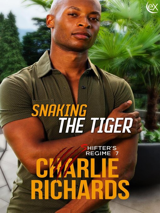 Title details for Snaking the Tiger by Charlie Richards - Available